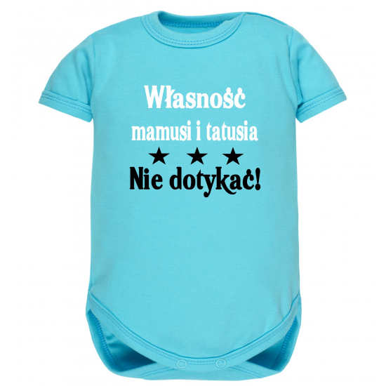 Body dziecięce z napisem Własność mamusi i tatusia. Nie dotykać!